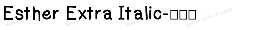 Esther Extra Italic字体转换